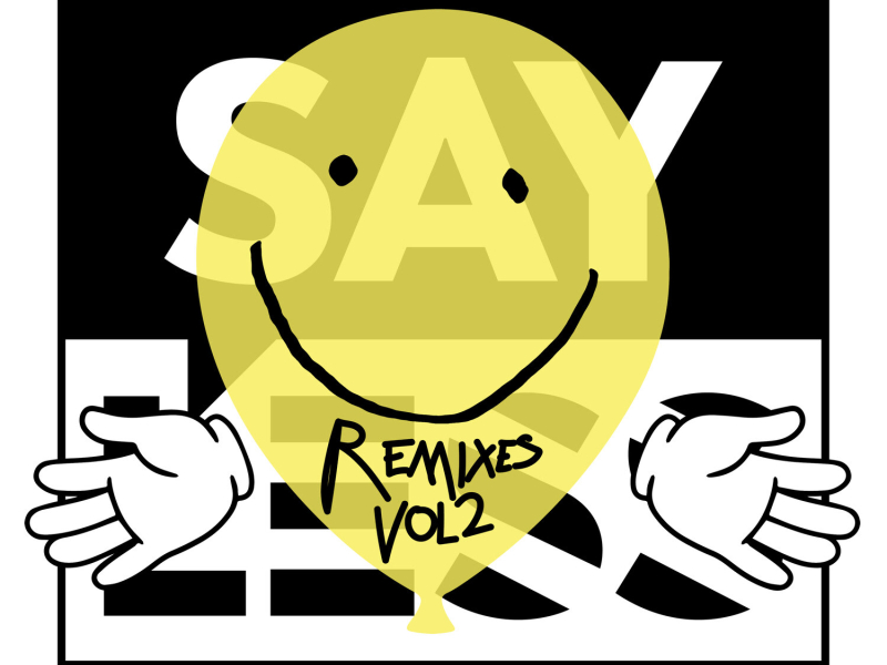 Say Less (Remixes, Vol.2)
