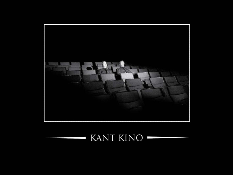 We Are Kant Kino - You Are Not