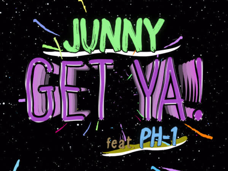 Get Ya! (feat. pH-1) (Single)