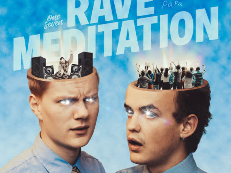 Rave Meditation (Single)