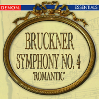 Bruckner: Symphony No. 4 