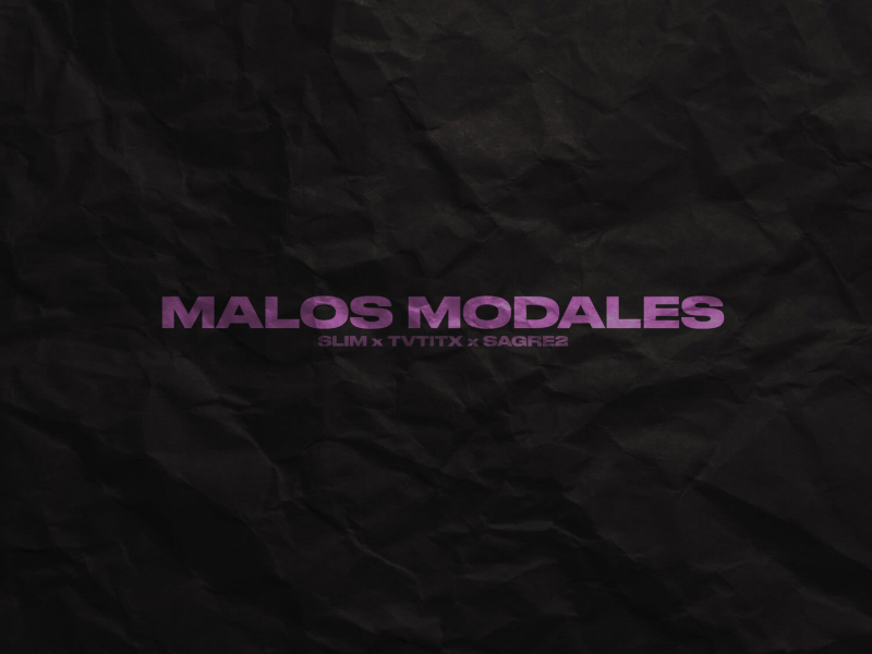 Malos Modales (Single)