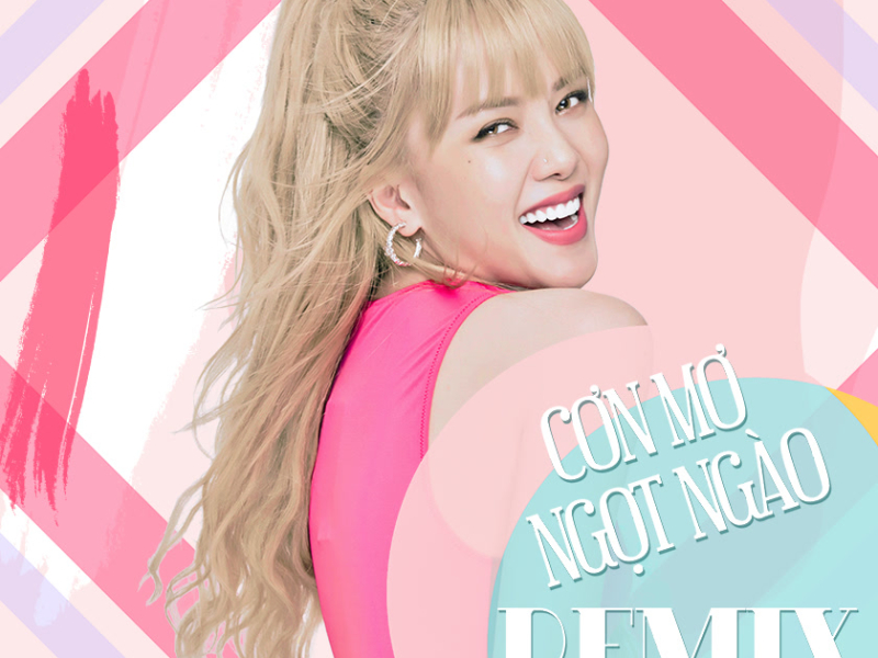 Cơn Mơ Ngọt Ngào (Remix) (Single)