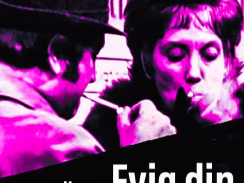 Evig din (Single)