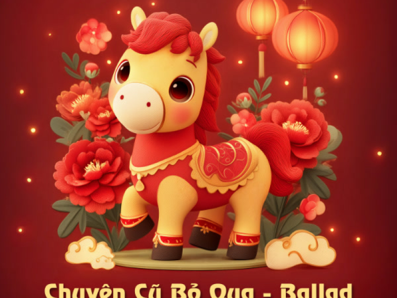 Chuyện Cũ Bỏ Qua (Ballad) (Single)