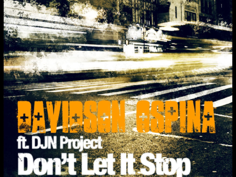 Don't Let It Stop - Remixes