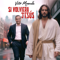 Si Volviera Jesús (Single)