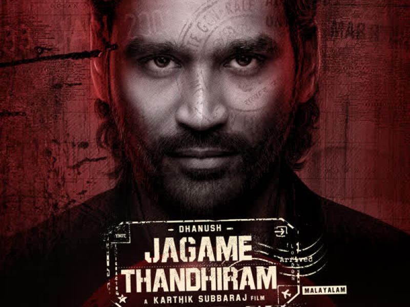 Jagame Thandhiram (Malayalam) (Original Motion Picture Soundtrack)