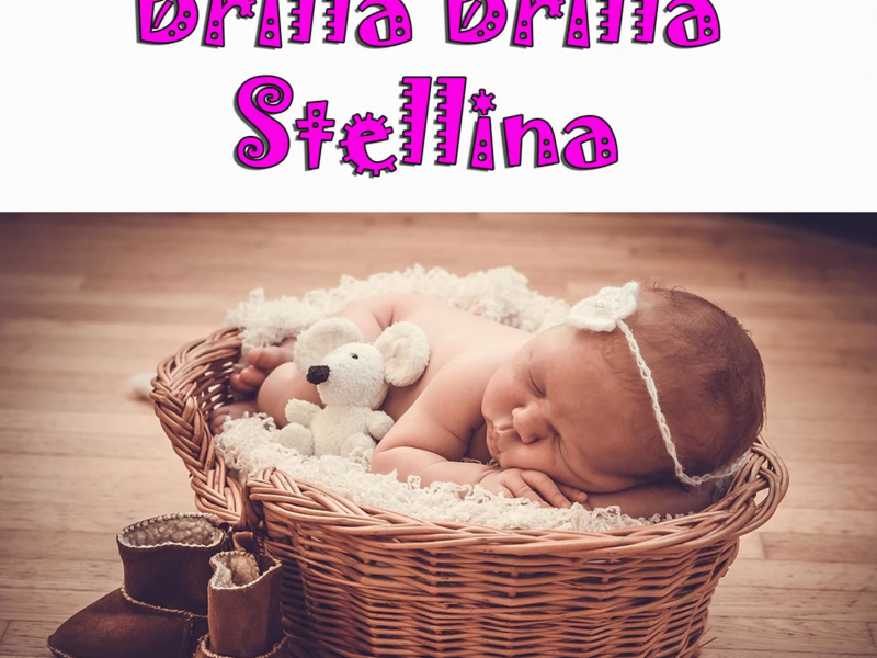 Brilla Brilla Stellina:Ninne nanne per Bambini e Neonati (Single)