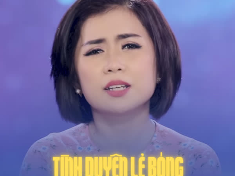 Tình Duyên Lẻ Bóng (Single)