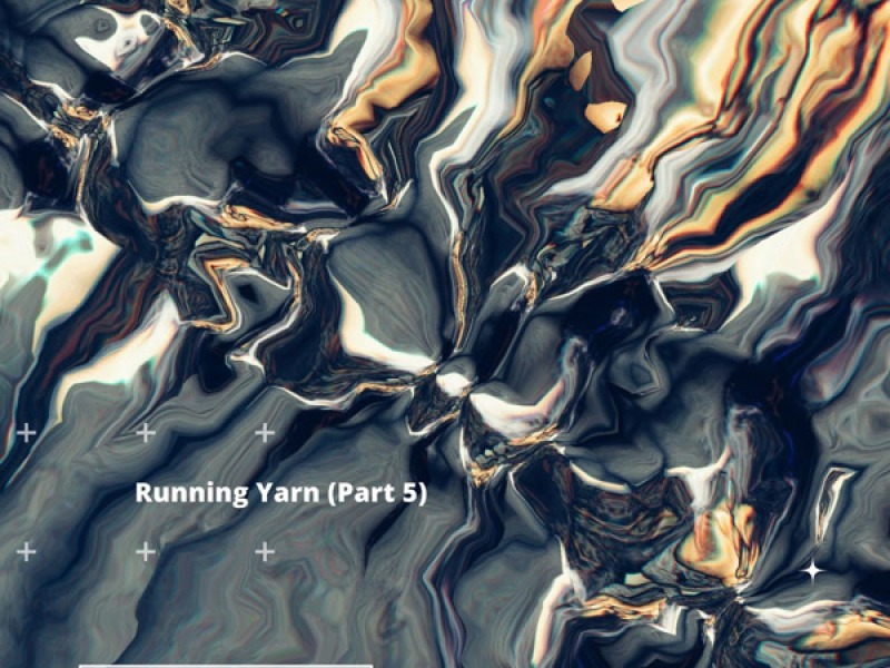 Running Yarn (Part 5) (Single)
