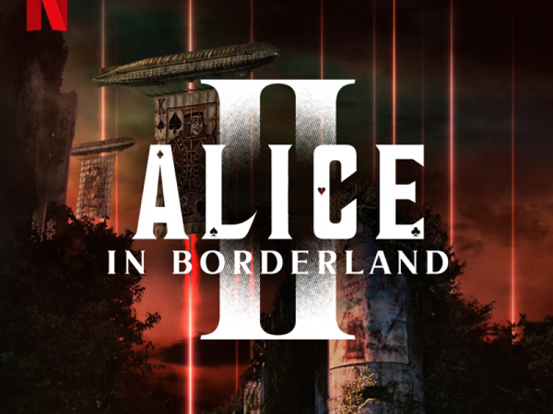 ALICE IN BORDERLAND 2 (Soundtrack from the Netflix Series)