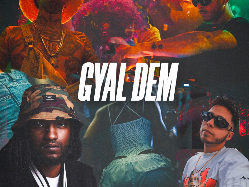 GYAL DEM (Single)