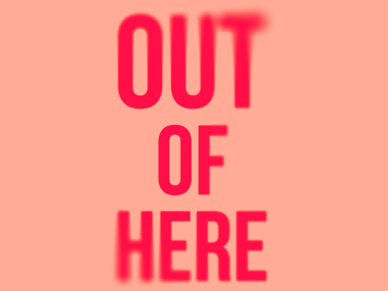 Out Of Here (Single)
