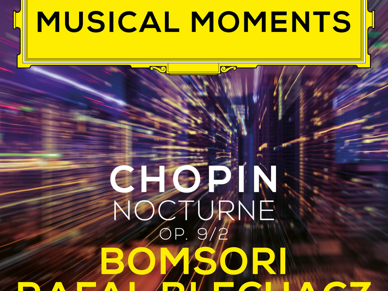 Chopin: Nocturnes, Op. 9: No. 2 in E Flat Major (Transcr. Sarasate for Violin and Piano) (Musical Moments) (Single)