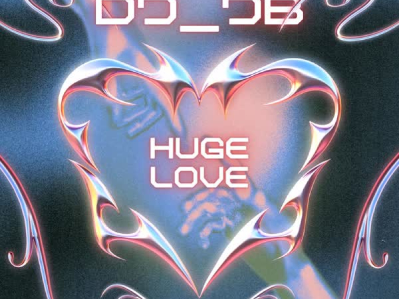 Huge Love (Single)