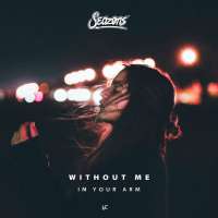 Without Me In Your Arms (Single)