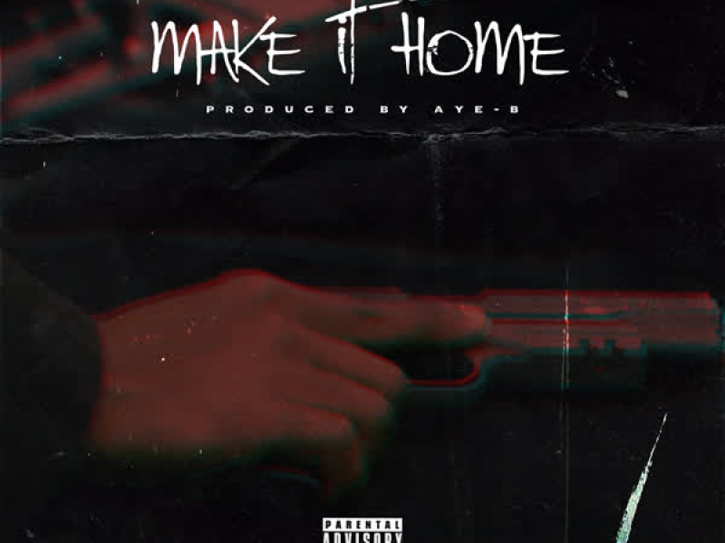 Make It Home (Single)