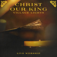 Christ Our King (Single)