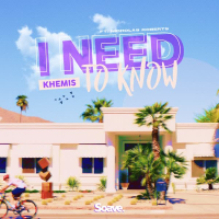 I Need To Know (feat. Nicholas Roberts) (Single)