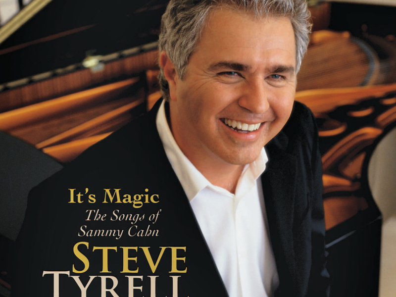 It’s Magic, The Songs of Sammy Cahn