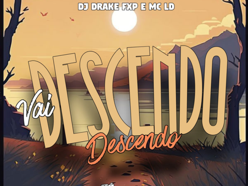 Vai Descendo Descendo (Single)