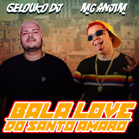 Bala Love do Santo Amaro (Single)
