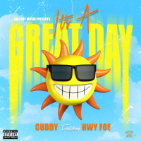 It's A Great Day (feat. Hwy Foe) (Single)