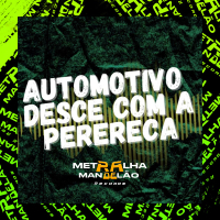 AUTOMOTIVO DESCE COM A PERERECA (Single)