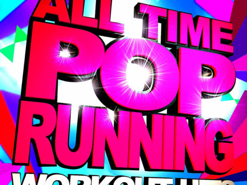 All the Pop Running - Workout Hits