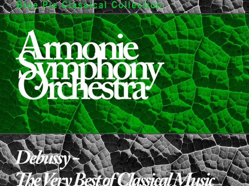 Debussy - The Very Best of Classical Music