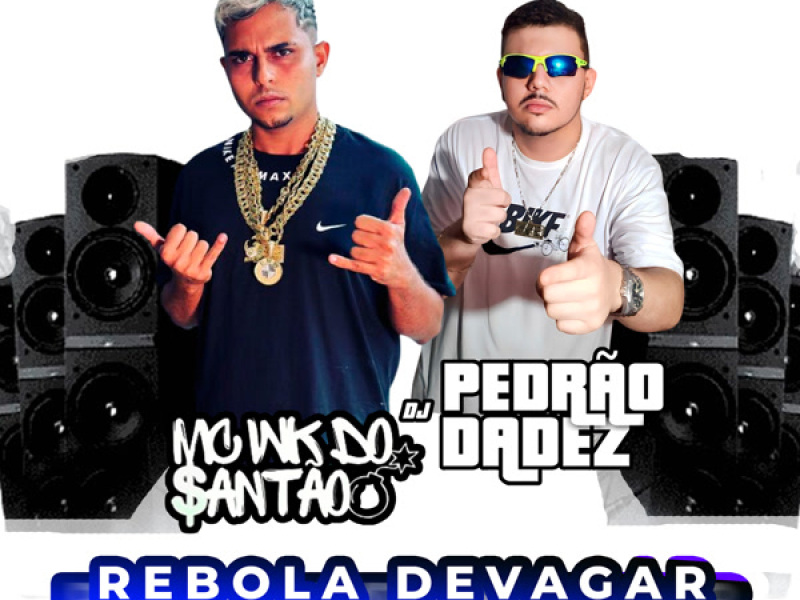 Rebola Devagar (Single)