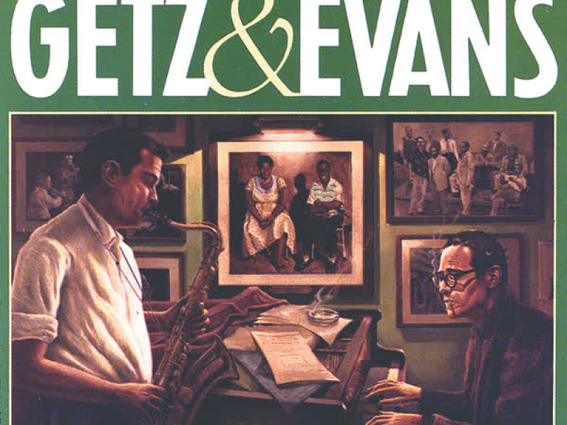 Stan Getz & Bill Evans