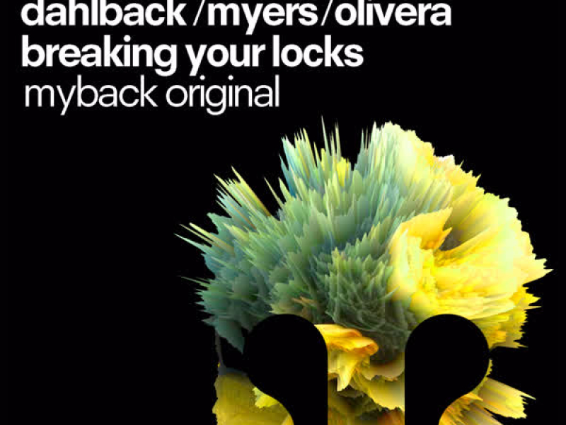 Breaking Your Locks (Myback Original) (Single)