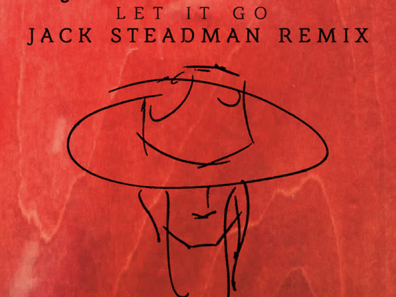 Let It Go (Jack Steadman Remix) (Single)