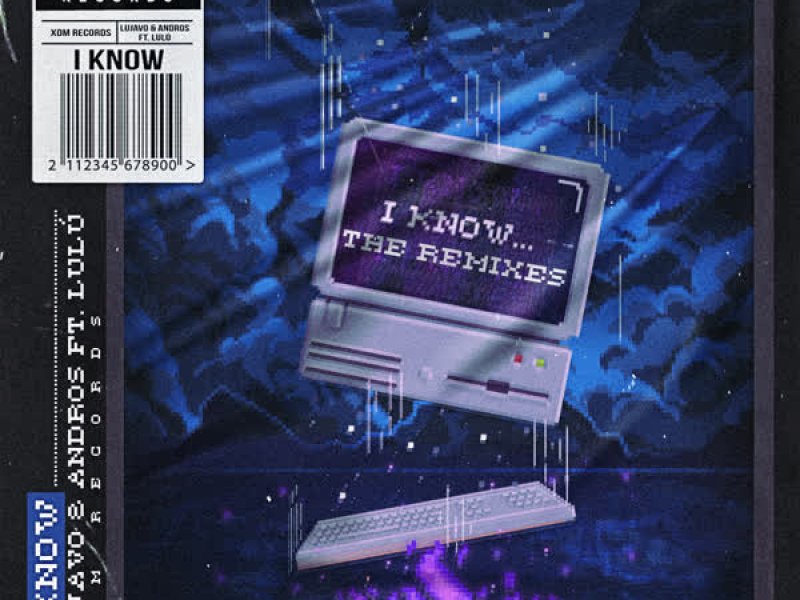 I Know (The Remixes)