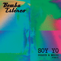 Soy Yo (Doozie & MOJJO Remix) (Single)