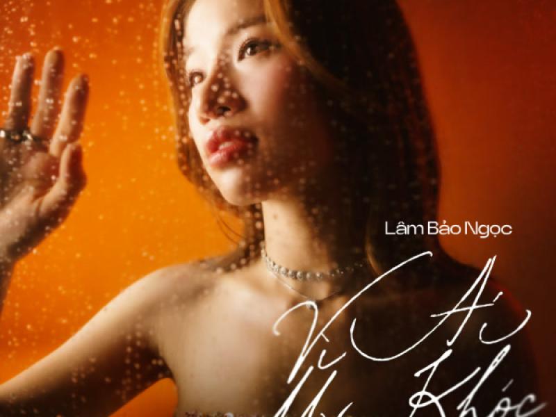 Vì Ai Mà Khóc (Single)