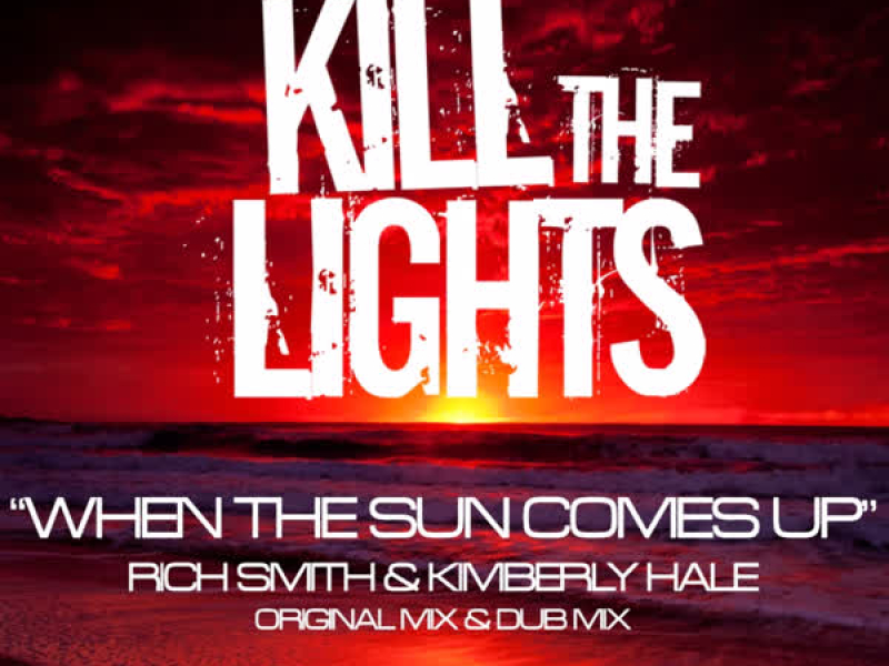 When the Sun Comes Up