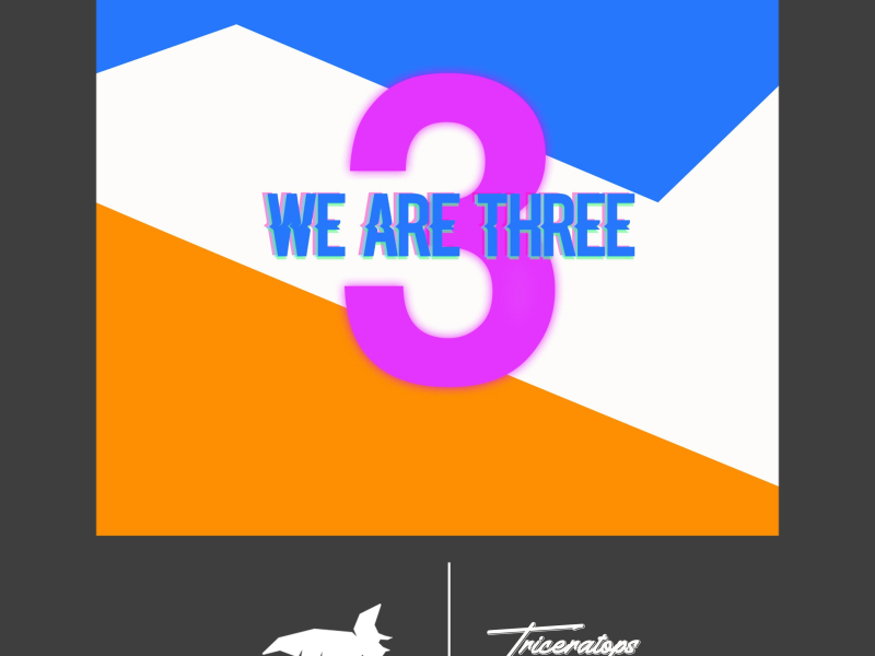 WE ARE THREE (Single)