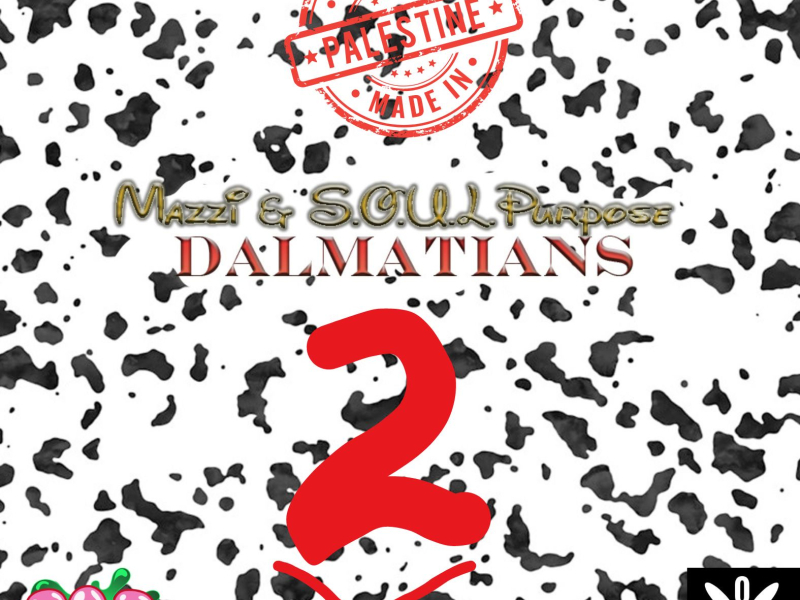 Dalmatians 2 (No Nakba) (Single)