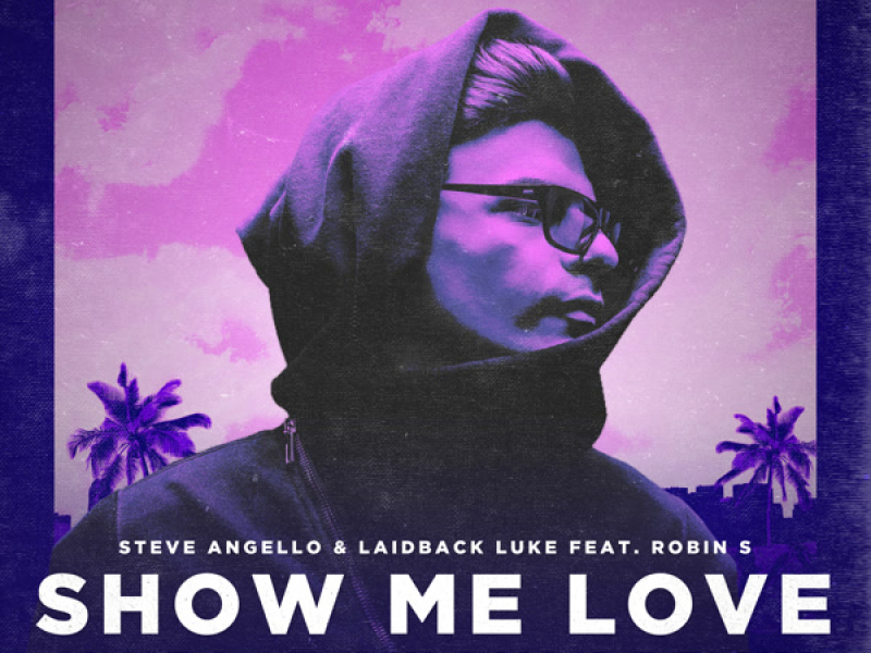 Show Me Love (Vintage Culture Remix) (Single)