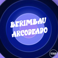 BERIMBAU ARCODEADO (Single)