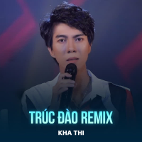 Trúc Đào (Remix) (Single)