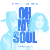 Oh My Soul (Psalm 103) (Single)