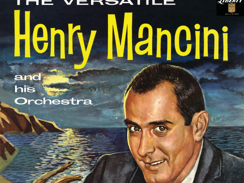 The Versatile Henry Mancini And His Orchestra