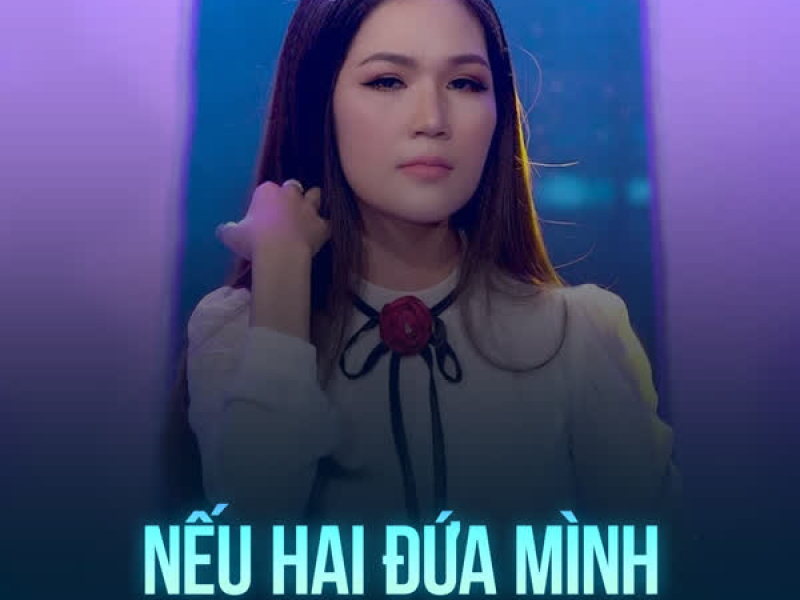 Nếu Hai Đứa Mình (Single)