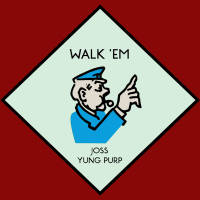 Walk 'Em (Single)