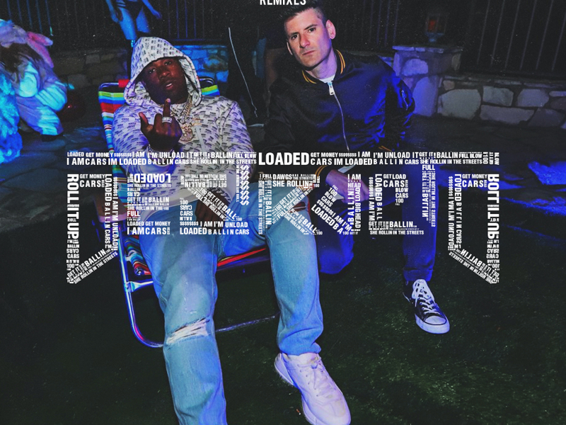 Loaded (feat. Yo Gotti) [Remixes]