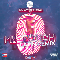 My Touch (Latin Remix) (Single)